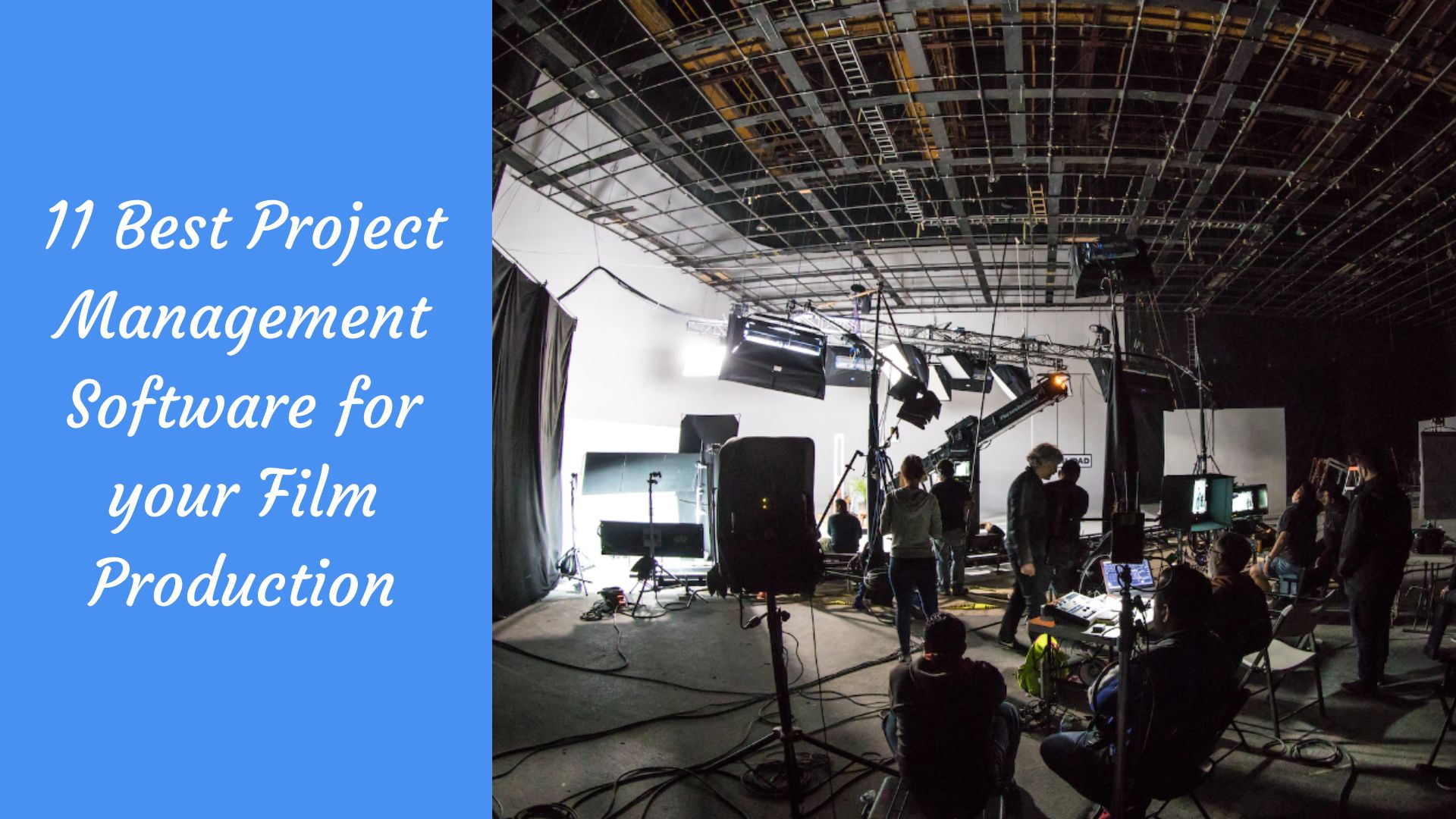 11 Best Project Management Software for your Film Production